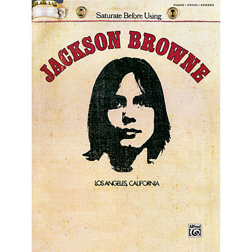 Jackson Browne: Saturate Before Using - Piano, Vocals, & Chords (Book)