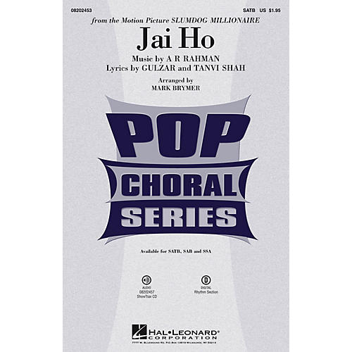 Hal Leonard Jai Ho (from Slumdog Millionaire) SATB arranged by Mark Brymer