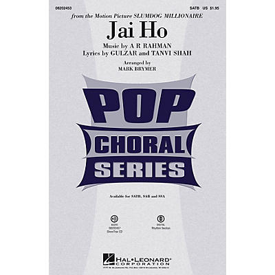 Hal Leonard Jai Ho (from The Motion Picture Slumdog Millionaire) SSA Arranged by Mark Brymer