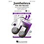 Hal Leonard Jambalaya (On the Bayou) SATB arranged by Kirby Shaw