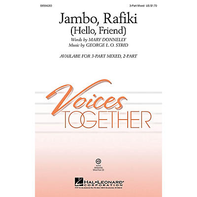 Hal Leonard Jambo, Rafiki (Hello, Friend) 2-Part Composed by Mary Donnelly