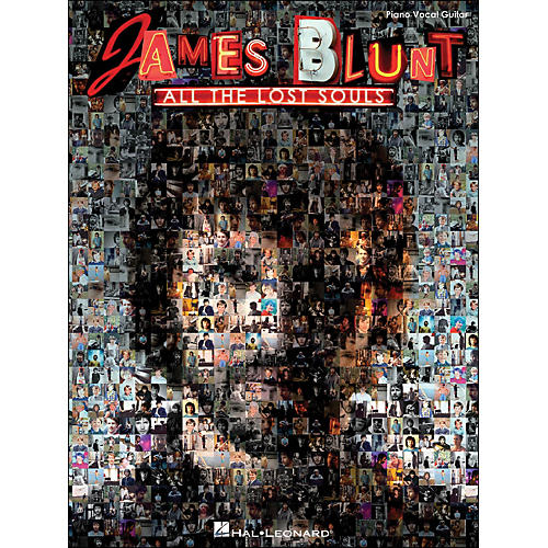 Hal Leonard James Blunt All The Lost Souls arranged for piano, vocal, and guitar (P/V/G)