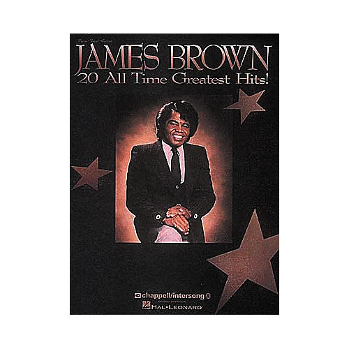 James Brown - 20 All Time Greatest Hits Piano, Vocal, Guitar Songbook