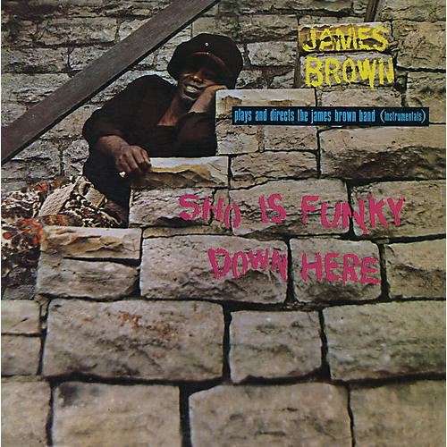 ALLIANCE James Brown - Sho Is Funky Down Here