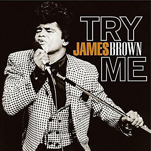 James Brown - Try Me