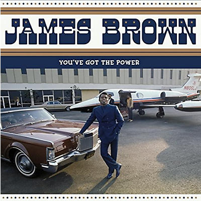 James Brown - You've Got The Power: Federal & King Hits 1956-1962