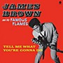 ALLIANCE James Brown & the Famous Flames - Tell Me What You're Gonna Do