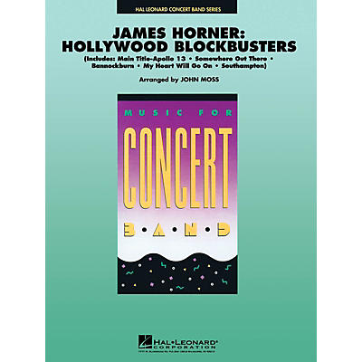 Hal Leonard James Horner - Hollywood Blockbusters Concert Band Level 4-5 Arranged by John Moss