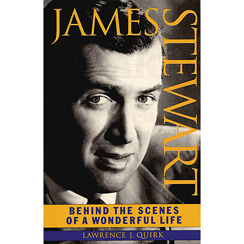 James Stewart Applause Books Series Softcover Written by Lawrence J. Quirk