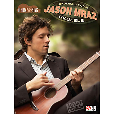 Hal Leonard Jason Mraz Strum & Sing Ukulele Songbook
