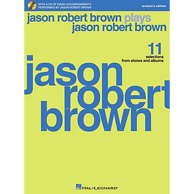 Hal Leonard Jason Robert Brown Plays Jason Robert Brown - Women's Edition Book/CD