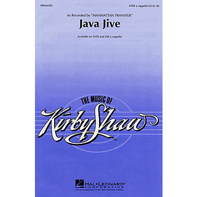 Hal Leonard Java Jive SATB a cappella by The Manhattan Transfer arranged by Kirby Shaw