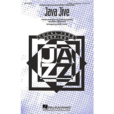 Hal Leonard Java Jive SSAA A Cappella by The Manhattan Transfer arranged by Kirby Shaw