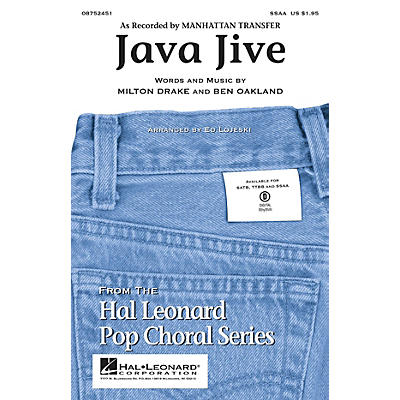 Hal Leonard Java Jive SSAA by Manhattan Transfer arranged by Ed Lojeski