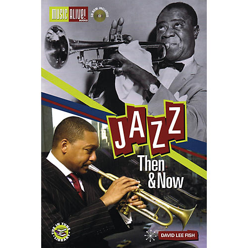 Jazz - Then & Now Book Series Softcover with CD Written by David Lee Fish Ph.D
