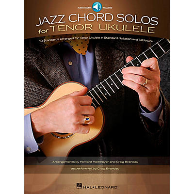 Hal Leonard Jazz Chord Solos For Tenor Ukulele - 10 Standards Arranged For Tenor Ukulele Book/Audio Online