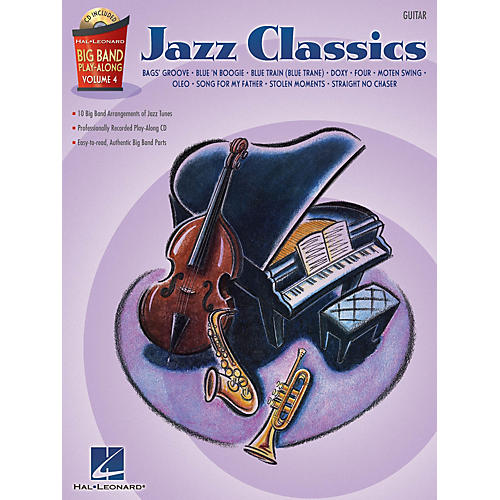 Hal Leonard Jazz Classics - Guitar (Big Band Play-Along Volume 4) Big Band Play-Along Series Softcover with CD