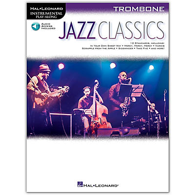 Hal Leonard Jazz Classics For Trombone Instrumental Play-Along Book/Audio Online
