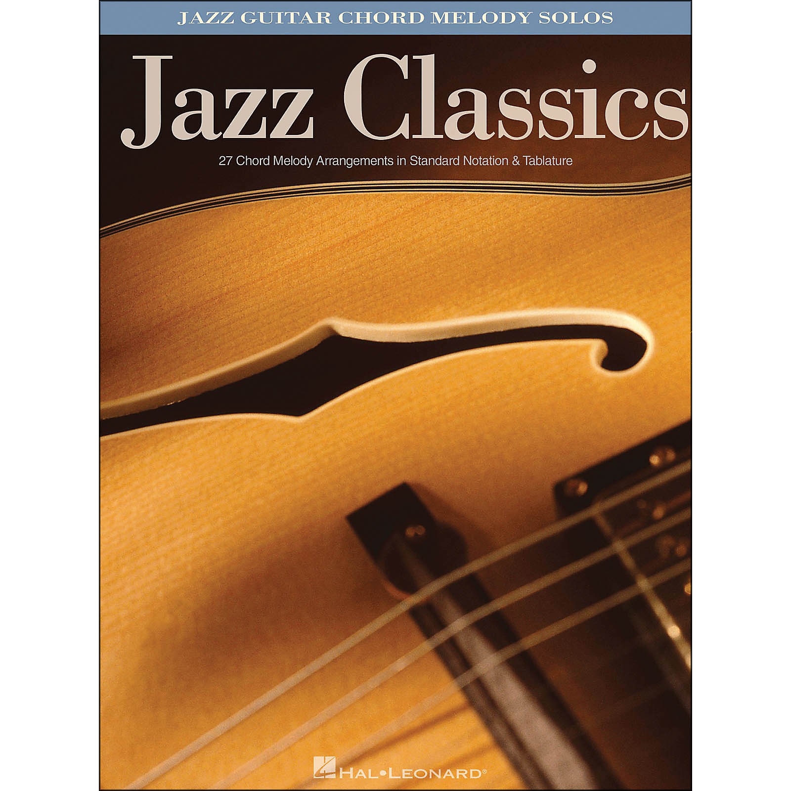 Hal Leonard Jazz Classics Jazz Guitar Chord Melody Solos Musician's
