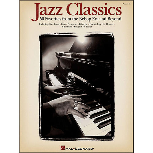 Jazz Classics Piano Solos - 50 Favorites From Bebop Era & Beyond