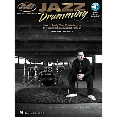 Hal Leonard Jazz Drumming - How to Apply Your Vocabulary the Drum Kit in a Musical Fashion (Book/Online Audio)