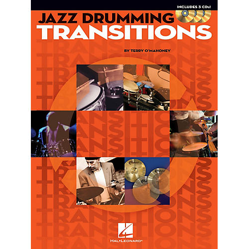 Hal Leonard Jazz Drumming Transitions Drum Instruction Series Softcover with CD Written by Terry O'Mahoney