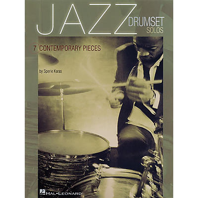 Hal Leonard Jazz Drumset Solos (Seven Contemporary Pieces) Percussion Series Softcover Written by Sperie Karas