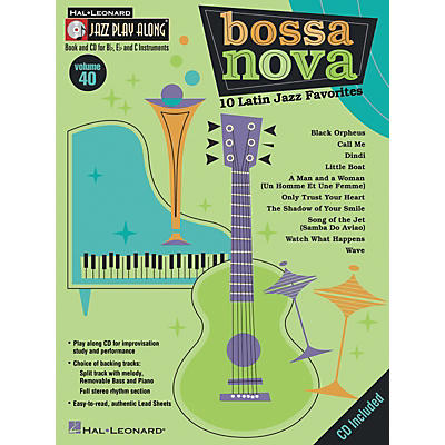 Hal Leonard Jazz Play Along Series, Volume 40: Bossa Nova - 10 Latin Jazz Favorites (Book/CD)