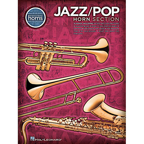 Hal Leonard Jazz/Pop Horn Section - Transcribed Horn Songbook