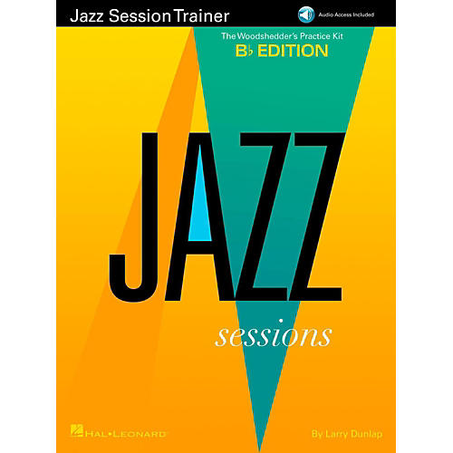 Hal Leonard Jazz Session Trainer - The Woodshedder's Practice Kit  B-Flat Edition (Book/Online Audio)