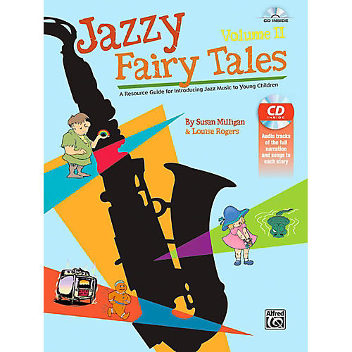 Jazzy Fairy Tales, Volume II - Book & CD