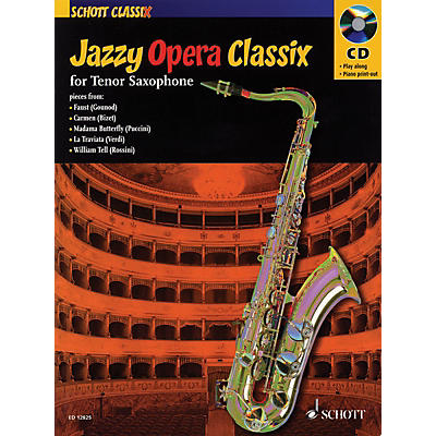 Schott Jazzy Opera Classix (for Tenor Saxophone) Schott Series