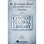 Hal Leonard Je le vous dirai! SATB a cappella arranged by John Leavitt