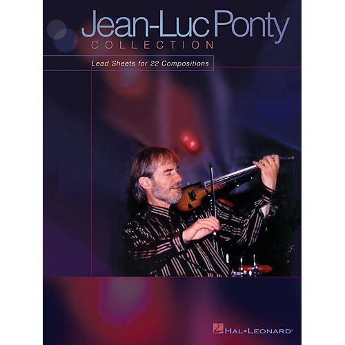 Jean-Luc Ponty Collection (Lead Sheets for 22 Compositions) Artist Books Series by Jean-Luc Ponty