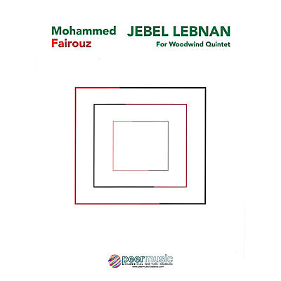 PEER MUSIC Jebel Lebnan (Woodwind Quintet) Peermusic Classical Series by Mohammed Fairouz