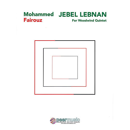 PEER MUSIC Jebel Lebnan (Woodwind Quintet) Peermusic Classical Series by Mohammed Fairouz