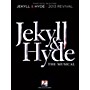 Hal Leonard Jekyll & Hyde - Piano/Vocal Selections (2013 Revival)