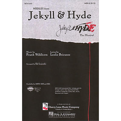 Cherry Lane Jekyll & Hyde (Medley) SATB arranged by Ed Lojeski