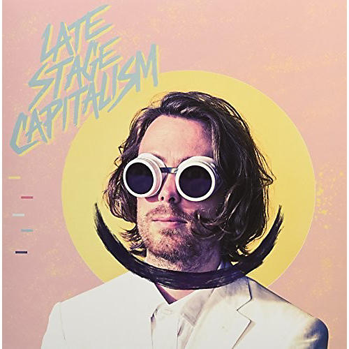 Jeremy Messersmith - Late Stage Capitalism