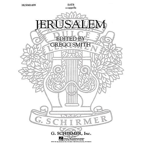 G. Schirmer Jerusalem A Cappella For Chorus With Solo Quartet SATB composed by Gregg Smith
