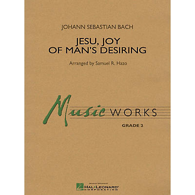 Hal Leonard Jesu, Joy Of Man's Desiring - Music Works Series Grade 2