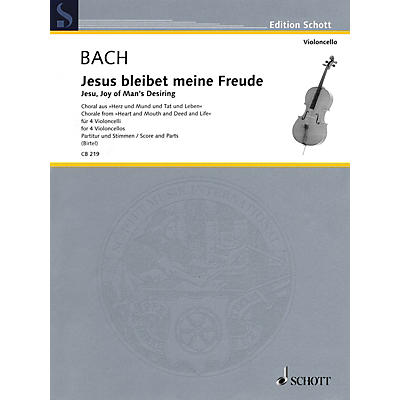 Schott Jesu, Joy of Man's Desiring (Cello Quartet Score and Parts) Schott Series by Johann Sebastian Bach