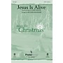 PraiseSong Jesus Is Alive CHOIRTRAX CD by Josh Wilson Arranged by Richard Kingsmore