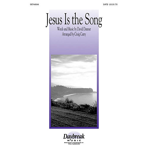 Hal Leonard Jesus Is the Song SATB arranged by Craig Curry