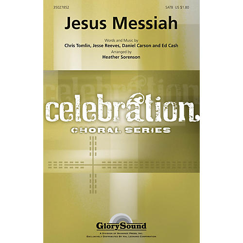 Shawnee Press Jesus Messiah (Celebration Choral Series) Studiotrax CD Arranged by Heather Sorenson