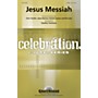 Shawnee Press Jesus Messiah (Celebration Choral Series) Studiotrax CD Arranged by Heather Sorenson