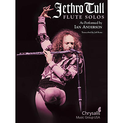 Hal Leonard Jethro Tull - Flute Solos (As Performed by Ian Anderson) Artist Books Series Performed by Jethro Tull