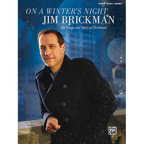 Jim Brickman - On a Winter's Night: The Songs and Spirit of Christmas Piano/Vocal/Chords Book