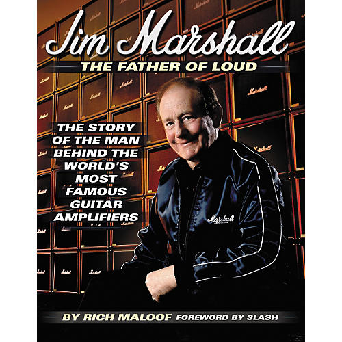 Jim Marshall - The Father of Loud Book