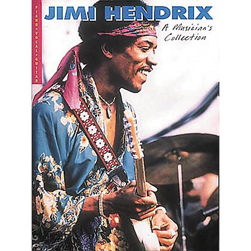Jimi Hendrix - A Musician's Collection Piano, Vocal, Guitar Songbook